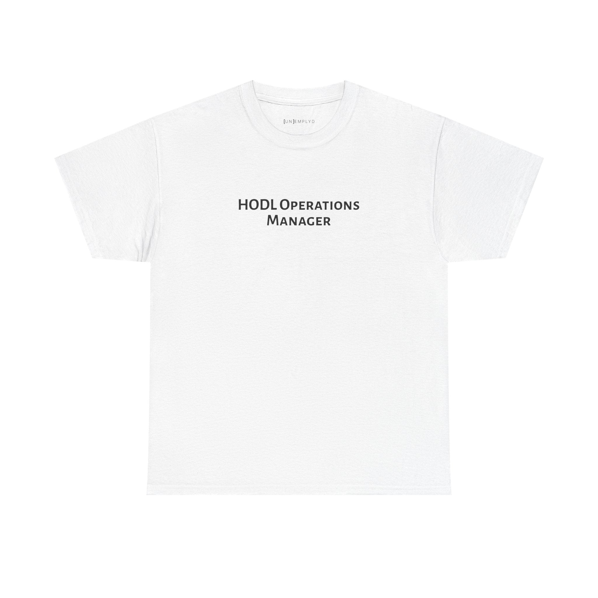 HODL Operations Manager Tee
