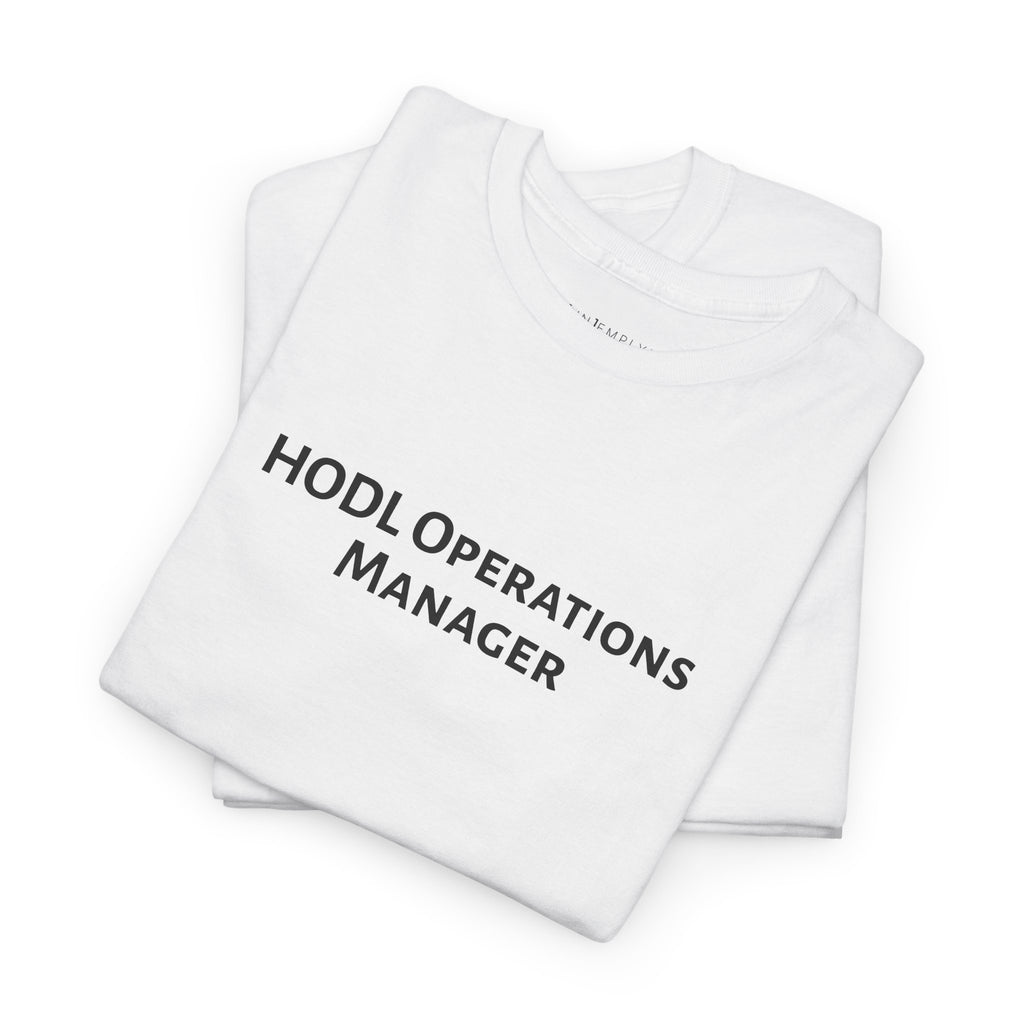 HODL Operations Manager Tee