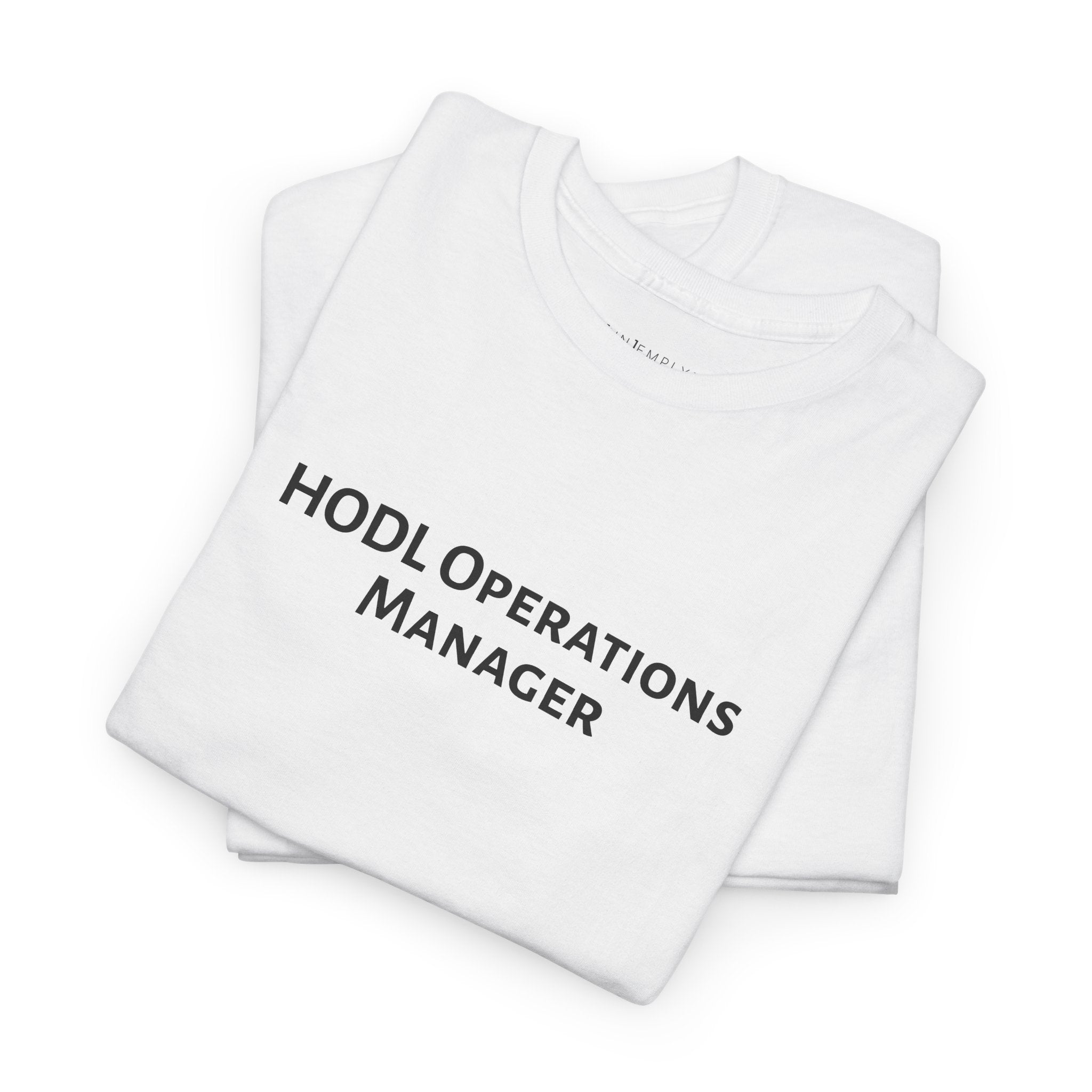 HODL Operations Manager Tee